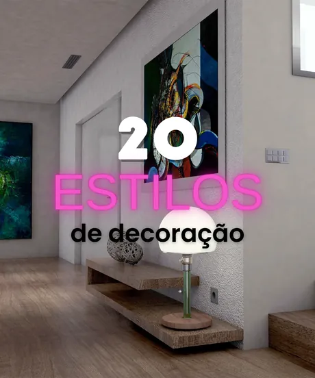 20 Estilos de Decoração
