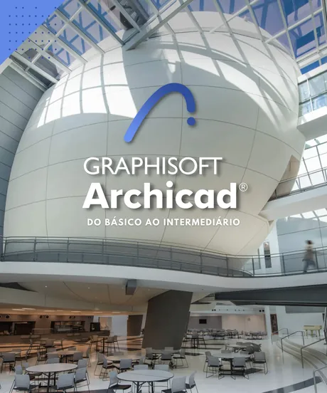 ArchiCAD do Básico ao Intermediário